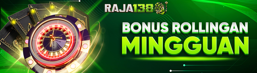 ROLLINGAN MINGGUAN 0.5% RAJA138